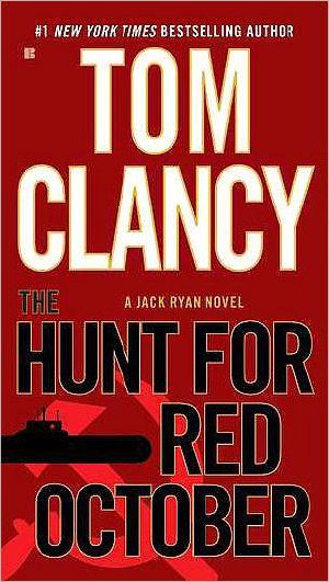 [Jack Ryan/John Clark 04] • RC04 The Hunt for Red October